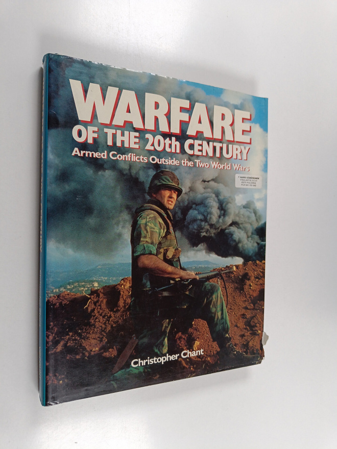 Christopher Chant : Warfare of the 20th Century : Armed C...