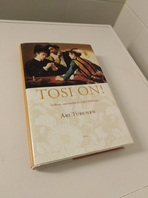 Ari Turunen: Tosi on