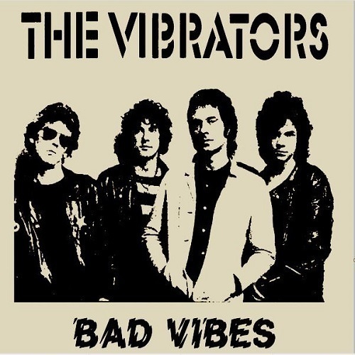 THE VIBRATORS bad vibes (the lost third album demos) 1978