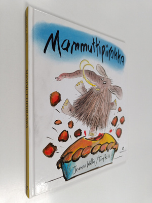 Jeanne Willis : Mammuttipiirakka