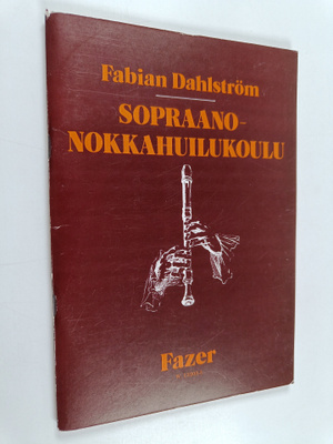 Fabian Dahlström : Sopraanonokkahuilukoulu