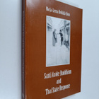 Marja-Leena Heikkilä-Horn : Santi Asoke Buddhism and Thai... - pikkukuva 1