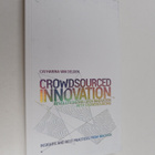 Catharina van Delden : Crowdsourced Innovation - Revoluti... - pikkukuva 1