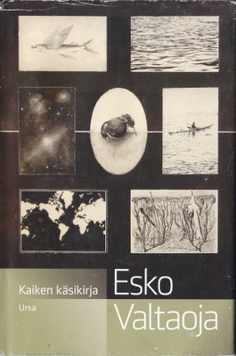 Esko Valtaoja: Kaiken käsikirja (sid. 4p. Ursa 2012)
