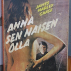 Manhattan 90. James Hadley Chase: Anna sen naisen olla. 226s - pikkukuva 1