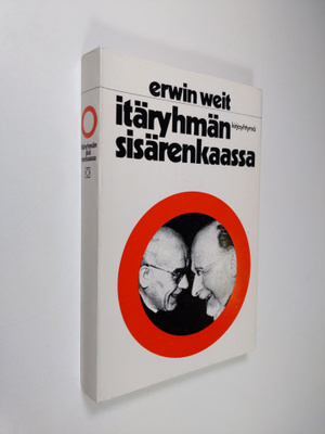 Erwin Weit : Itäryhmän sisärenkaassa