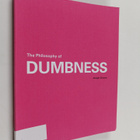 Joseph Choma : The Philosophy of Dumbness - pikkukuva 1