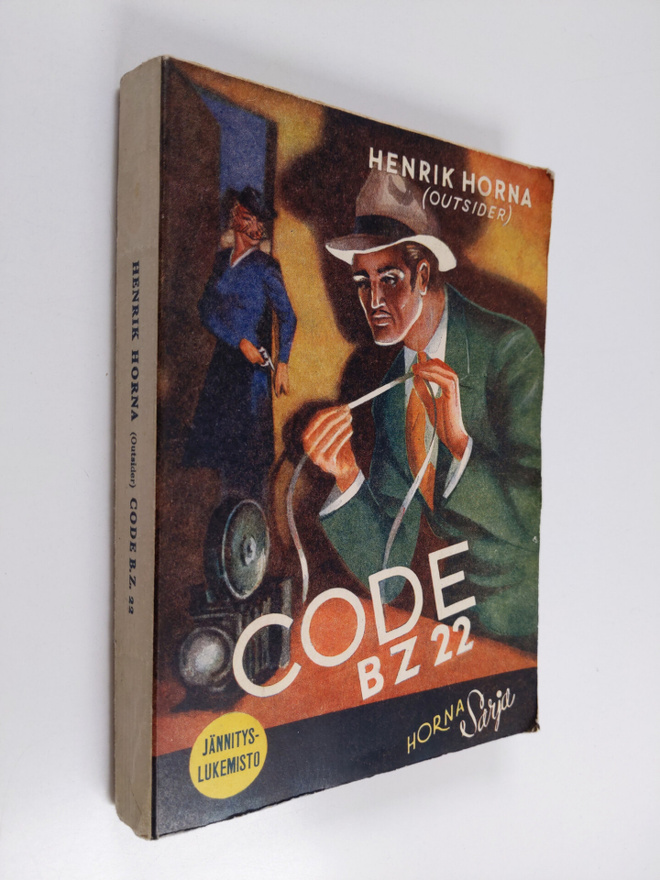 Henrik Horna : Code B.Z. 22 : jännitysnovelleja