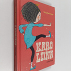 Tuula Kallioniemi : Karoliina eskarissa (signeerattu) - pikkukuva 1