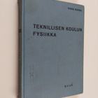 Uuno Nurmi : Teknillisen koulun fysiikka - pikkukuva 1