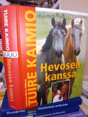 Tuire Kaimio : Hevosen kanssa ( SIS POSTIKULU )