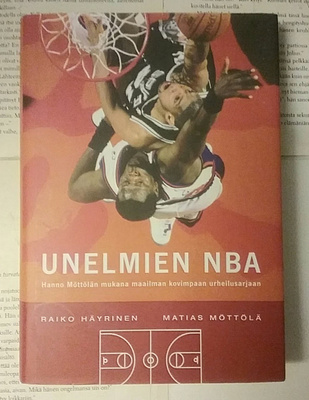 Raiko Häyrinen, Matias Möttölä - Unelmien NBA (sid.)