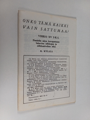 Kilpi Kylälä : Onko tämä kaikki vain sattumaa? Vihko XV J...