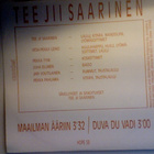 TEE JII SAARINEN :: MAAILMAN ÄARIIN :: VINYYLI 7" 1989 - pikkukuva 2