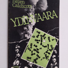 Helen Caldicott : Ydinvaara - pikkukuva 1