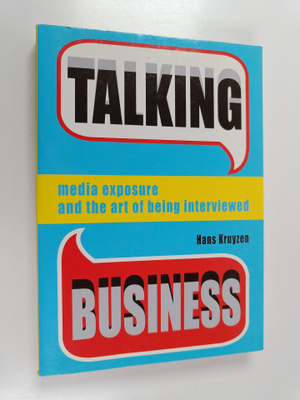 Hans Kruyzen : Talking Business : media exposure and the ...