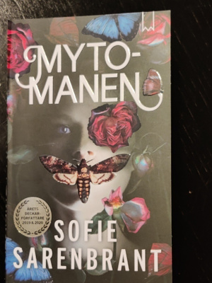 Sofie Sarenbrant : Mytomanen