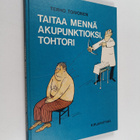 Terho Toivonen : Taitaa mennä akupunktioksi, tohtori (sig... - pikkukuva 1