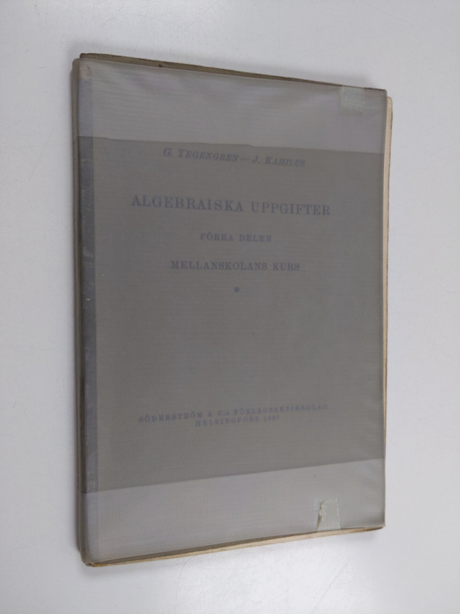 Gustav Tegengren : Algebraiska uppgifter 1, Mellanskolans...