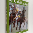 Hans D Dossenbach ym. : Tammen suuri hevoskirja 3 - pikkukuva 1