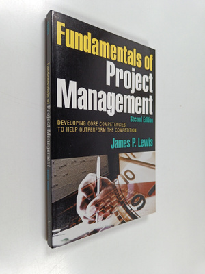 James P. Lewis : Fundamentals of project management : dev...