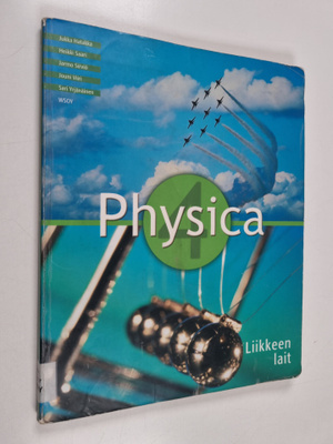 Physica 4 : Liikkeen lait