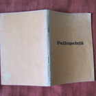 Pallopelejä-niminen vanha vihkonen; ohjeita, sääntöjä - pikkukuva 1
