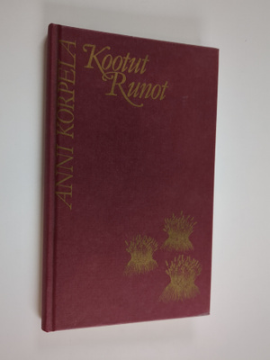 Anni Korpela : Kootut runot