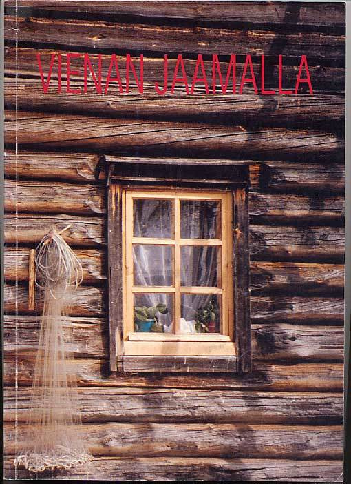 Vienan jaamalla: näyttelyjulkaisu (1994)
