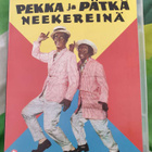 PEKKA JA PÄTKÄ NEEKEREINÄ DVD - pikkukuva 1