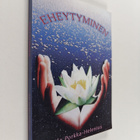 Aila Porkka-Helenius : Eheytyminen parantuminen on eheyty... - pikkukuva 1