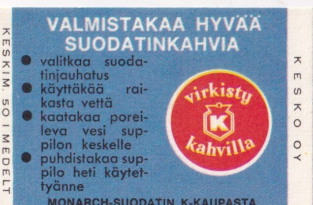 Valmistakaa hyvää suodatinkahvia, Monarch - suodatin  . s52