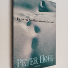 Peter Höeg : Fröken Smillas känsla för snö - pikkukuva 1