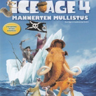 Ice Age 4 :  Mannerten Mullistus  -   (Blu-ray + DVD) - pikkukuva 1