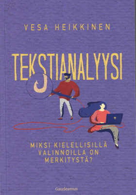 Vesa Heikkinen: Tekstianalyysi
