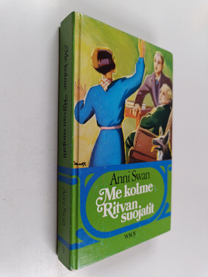 Anni Swan : Me kolme ; Ritvan suojatit