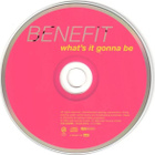 Benefit • What's It Gonna Be CD-Single - pikkukuva 2