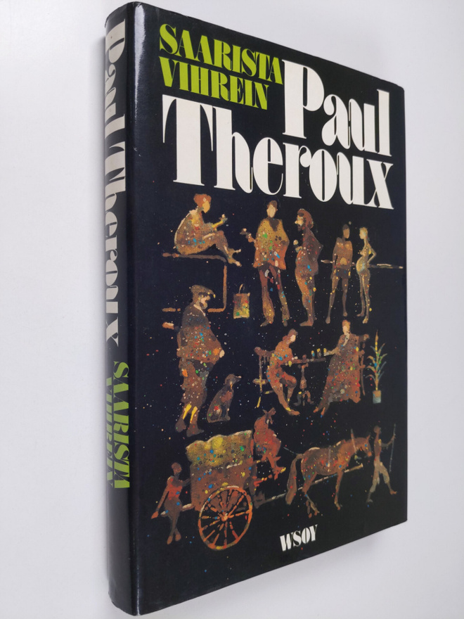 Paul Theroux : Saarista vihrein ja muita kertomuksia