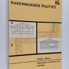 Reino Kavaja ym. : Rakennuksen puutyöt - pikkukuva 1