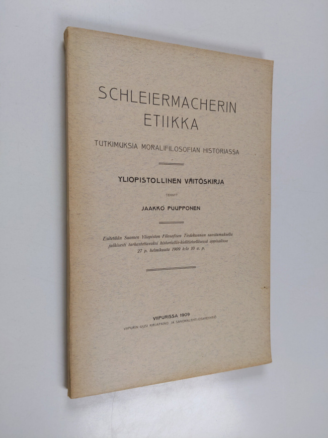 Jaakko Puupponen : Schleiermacherin etiikka - tutkimuksia...
