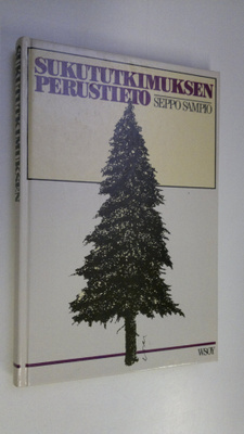 Seppo Sampio : Sukututkimuksen perustieto (signeerattu)