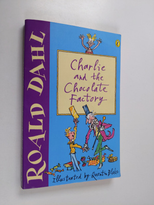 Roald Dahl : Charlie and the Chocolate Factory
