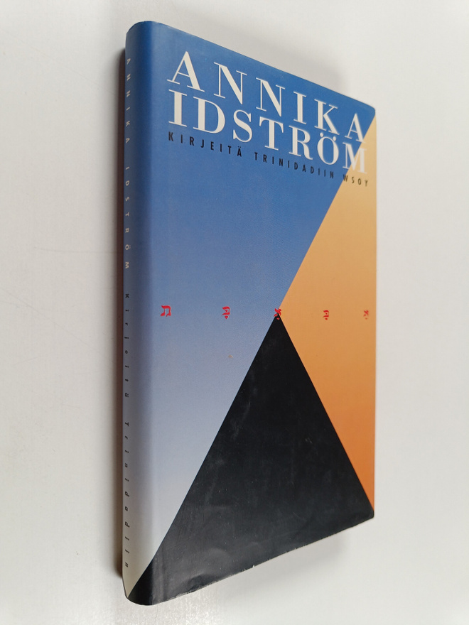 Annika Idström : Kirjeitä Trinidadiin