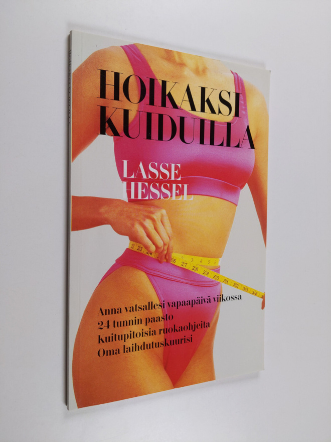 Lasse Hessel : Hoikaksi kuiduilla