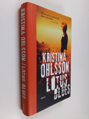 Kristina Ohlsson : Lotus blues