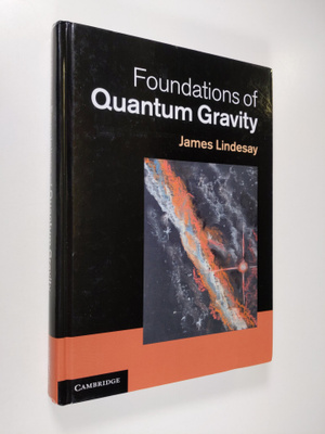 James Lindesay : Foundations of Quantum Gravity