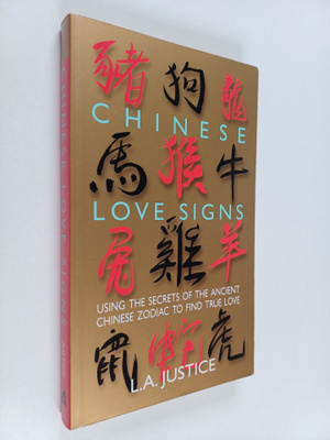 L. A. Justice : Chinese Love Signs - Using the Secrets of...