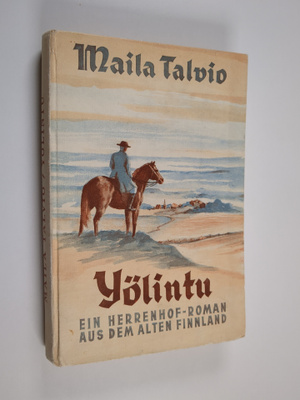 Maila Talvio : Yölintu : ein finnischer Herrenhof-Roman
