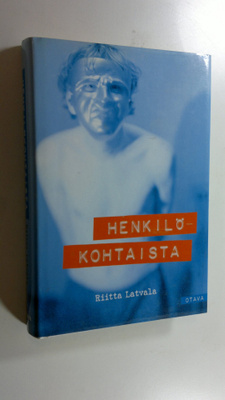 Riitta Latvala : Henkilökohtaista
