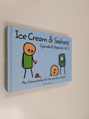 Kris Wilson : Cyanide & happiness Vol. 2 : Ice cream & sa...